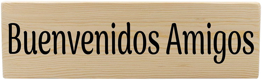 Buenvenidos Amigos Spanish Wood Decor